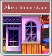 [Image: akira%20jinnai%20stage.png]